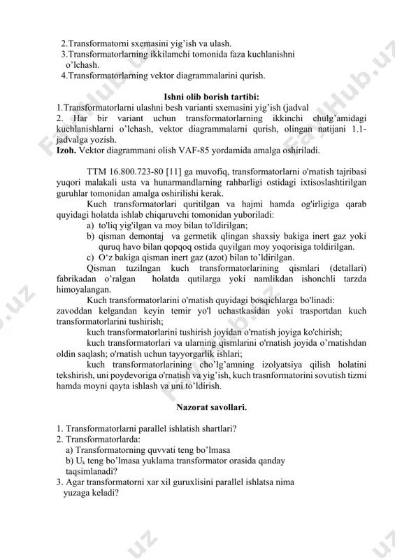 ishlari; kuch transformatorlarining cho’lg’amning izolyatsiya qilish holatini tekshirish, uni poydevoriga o'rnatish va yig’ish, kuch trasnformatorini sovutish tizmi hamda moyni qayta ishlash va uni to’ldirish. nazorat savollari. 1. тransformatorlarni parallel ishlatish shartlari? 2. тransformatorlarda: a) тransformatorning quvvati teng bo’lmasa b) uk teng bo’lmasa yuklama transformator orasida qanday taqsimlanadi? 3. agar transformatorni xar xil guruxlisini parallel ishlatsa nima yuzaga keladi? image1.wmf oleobject1.bin image2.png