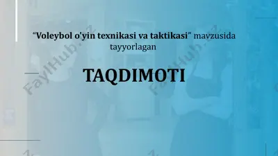 voleybol o'yin texnikasi va taktikasi — PPTX