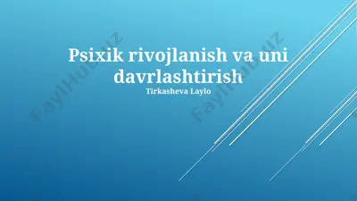 psixik rivojlanish va uni davrlashtirish — PPTX