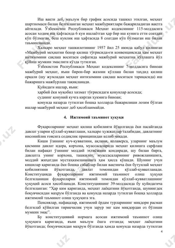 ининг 37-моддасида "ҳар бир шахс меҳнат қилиш, эркин касб танлаш, адолатли меҳнат шароитларида ишлаш ва қонунда кўрсатилган тартибда ишсизликдан ҳимояланиш ҳуқуқига эгадир. суд ҳукми билан тайинланган жазони ўташ тартибидан ёки қонунда кўрсатилган бошқа ҳоллардан ташқари мажбурий меҳнат тақиқланади", дейилади. ўзбекистонда қонун бўйича тўла эркин иқтисодий фаолият ҳар бир инсон учун таъминланади, ўз меҳнатини сарфлаш эркинлиги, ҳар бир шахснинг меҳнат қилиш ҳуқуқи, эркин иш жойини танлаш, адолатли меҳнат шароитларида ишлаш ва ишсизликдан ҳимояланиш каби шахсларнинг конституциявий ҳуқуқлари ўзбекистон республикасининг "аҳолини иш билан таъминлаш тўғрисида"ги, "меҳнат муҳофазаси тўғрисида"ги қонунлари ва ўзбекистон республикаси меҳнат кодекси билан тартибга солинади. ўзбекистонда ёлланиб ишлаётган барча фуқаролар дам олиш ҳуқуқига эгадирлар. иш вақти ва ҳақ тўланадиган меҳнат таътилининг муддати қонун билан белгиланади (конституциянинг 38-моддаси). иш вақти деб, маълум бир график асосида ташкил этилган, меҳнат шартномаси билан белгиланган меҳнат мажбуриятлари бажариладиган вақтга айтилади. ўзбекистон республикаси меҳнат кодексининг 115-моддасига асосан ходим иш ҳафтасида 6 кун ишлаётган ҳар бир иш …