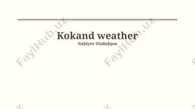 kokand weather — PPTX