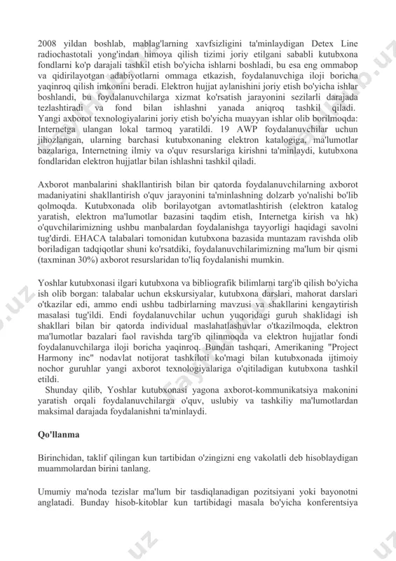 ga xizmat qilmoqda, xizmat ko'rsatish darajasini oshirishga intilmoqda. kutubxona biz uchun axborot makonini kengaytirish uchun ishlaydi: an'anaviy va noan'anaviy axborot tashuvchilarida hujjatlar fondini shakllantiradi, tayyor ma'lumotlar bazasini oladi, o'z shaxsiy - bibliografik va hujjatli filmlarni yaratadi. bugungi kunda kutubxonada qariyb 190 ming nusxada hujjatlar to'plami mavjud. 2008 yildan boshlab, mablag'larning xavfsizligini ta'minlaydigan detex line radiochastotali yong'indan himoya qilish tizimi joriy etilgani sababli kutubxona fondlarni ko'p darajali tashkil etish bo'yicha ishlarni boshladi, bu esa eng ommabop va qidirilayotgan adabiyotlarni ommaga etkazish, foydalanuvchiga iloji boricha yaqinroq qilish imkonini beradi. elektron hujjat aylanishini joriy etish bo'yicha ishlar boshlandi, bu foydalanuvchilarga xizmat ko'rsatish jarayonini sezilarli darajada tezlashtiradi va fond bilan ishlashni yanada aniqroq tashkil qiladi. yangi axborot texnologiyalarini joriy etish bo'yicha muayyan ishlar olib borilmoqda: internetga ulangan lokal tarmoq yaratildi. 19 awp foydalanuvchilar uchun jihozlangan, ularning barchasi kutubxonaning elektron katalogiga, ma'lumotlar bazalariga, internetning ilmiy va o'quv resurslariga kirishni ta'minlaydi, kutubxona fondlaridan elektron hujjatlar bilan …