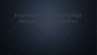 texnologiya fanlariga integratsion yondashuv — PPTX