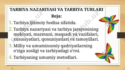 tarbiya nazariyasi va tarbiyaturlari — PPTX
