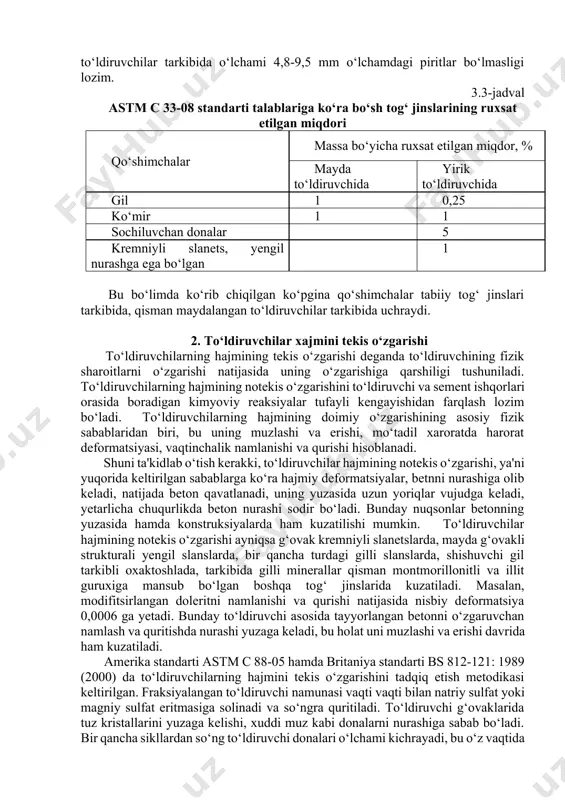tonning kengayishiga sababchi bo‘ladi. bu sulfidlar xavodagi kislorod va suv bilan bog‘lanib, temir sulfatini yuzaga keltiradi, keyinchalik esa gidrookislarga parchalanadi, bu vaqtda esa sulfat ionlari sementdagi kalsiy alyuminatlar bilan bog‘lanadi, buning natijasida beton yuzasida tuzlanmalar va dog‘lar yuzaga keladi, bu ayniqsa issiq va nam sharoitlarda yaqqol namoyon bo‘ladi. barcha pirit turlari ham raksiyaga kirishish xususiyatiga ega bo‘lmaydi. chunki piritlarning parchalanishi faqat oxakli suvlarda boradi, shu sababli ham to‘ldiruvchining reaksiyaga kirishish xususiyatini tekshirish uchun uni ohakli suvga joylashtirish kifoya etadi. agar to‘ldiruvchi reaksiyaga kirishish xususiyatiga ega bo‘lsa, u holda bir necha daqiqadan so‘ng yashil-ko‘kimtir rangli temir sulfati cho‘kmasi hosil bo‘ladi, uning havo bilan ta'sirlashuvi natijasida jigarrang temir gidrooksidi yuzaga keladi. midjeley tomonidan shu narsa aniqlandiki, to‘ldiruvchining reaksiyaga kirishish xususiyatini bir qancha metall kationlari belgilaydi, natijada piritlar aktiv holatga keladi. ayniqsa to‘ldiruvchilar tarkibida o‘lchami 4,8-9,5 mm o‘lchamdagi piritlar bo‘lmasligi lozim. 3.3-jadval astm c 33-08 standarti talablariga ko‘ra bo‘sh tog‘ jinslarining ruxsat etilgan …