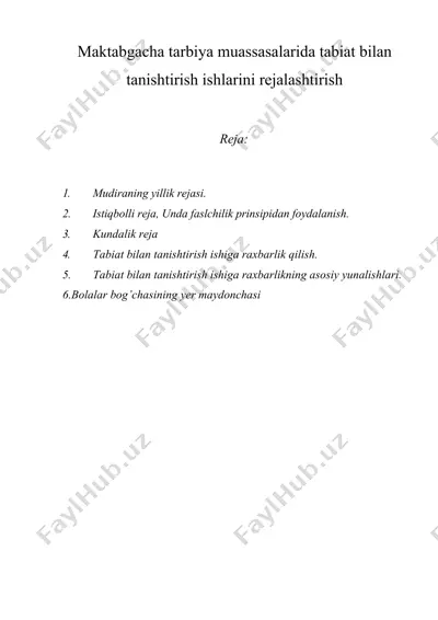 maktabgacha tarbiya muassasalarida tabiat bilan tanishtirish ishlarini rejalashtirish — DOCX