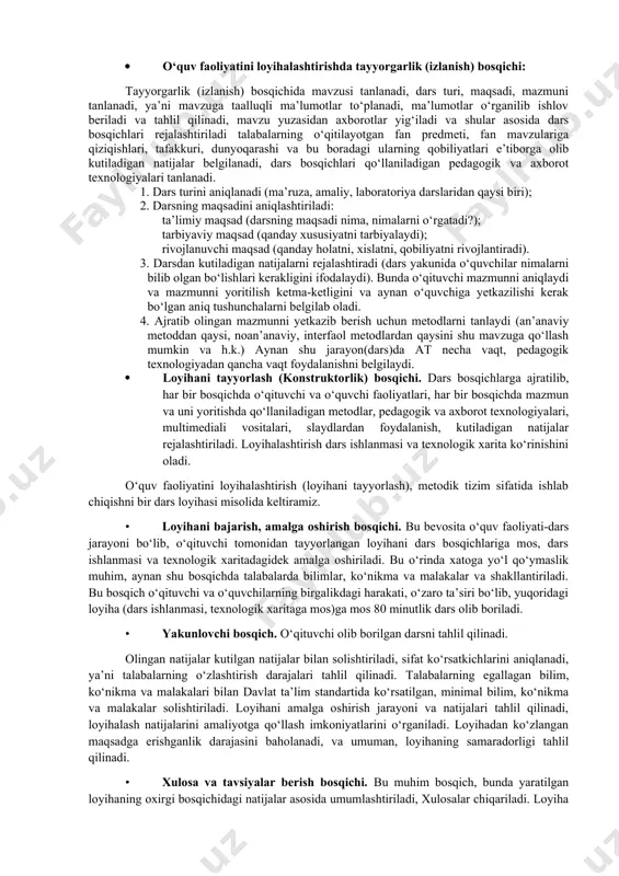 sh. o‘qituvchining o‘quv faoliyati bu dars jarayonini tashkil etadi. har bir dars o‘zgacha usulda loyihalashtirishni talab etadi. o‘qituvchining loyihalovchilik faoliyati dars ishlanmasini tuzish jarayonidan boshlanadi. o‘quv jarayonini loyihalashtirish bosqichlarini shartli ravishda quyidagi ko‘rinishda ifodalash mumkin deb hisobladik. 1. tayyorgarlik (izlanish) bosqichi; 2. loyihani tayyorlash(konstruktorlik) bosqichi; 3. loyihani bajarish, amalga oshirish bosqichi; 4. yakunlovchi bosqich; 5. xulosa va tavsiyalar berish bosqichi; yuqorida keltirilgan bosqichlar asosida darsni loyihalashtirish quyidagicha bo‘ladi. · o‘quv faoliyatini loyihalashtirishda tayyorgarlik (izlanish) bosqichi: tayyorgarlik (izlanish) bosqichida mavzusi tanlanadi, dars turi, maqsadi, mazmuni tanlanadi, ya’ni mavzuga taalluqli ma’lumotlar to‘planadi, ma’lumotlar o‘rganilib ishlov beriladi va tahlil qilinadi, mavzu yuzasidan axborotlar yig‘iladi va shular asosida dars bosqichlari rejalashtiriladi talabalarning o‘qitilayotgan fan predmeti, fan mavzulariga qiziqishlari, tafakkuri, dunyoqarashi va bu boradagi ularning qobiliyatlari e’tiborga olib kutiladigan natijalar belgilanadi, dars bosqichlari qo‘llaniladigan pedagogik va axborot texnologiyalari tanlanadi. 1. dars turini aniqlanadi (ma’ruza, amaliy, laboratoriya darslaridan qaysi biri); 2. darsning maqsadini aniqlashtiriladi: ta’limiy maqsad …