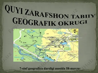 quyi zarafshon tabiiy geografik okrugi 7-sinf — PPT