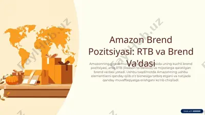 amazon brend pozitsiyasi: rtb va brend va'dasi — PPTX