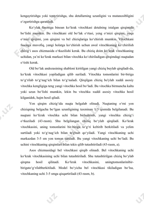 a, vitochkaning uchi 3-5 smga qisqartiriladi (43-rasm, b). vitochka bo‘yin o‘mizi chizig‘ining istalgan joyiga ko‘chirilishi mumkin. buning uchun old bo‘lak bo‘yin o‘mizi chizig‘ida nuqta belgilab olamiz. shu nuqta bilan ko‘krak vitochkasi uchi tutashtiriladi va chiziq bo‘ylab qirqiladi (43-rasm, v). ko‘krak vitochkasi berkitiladi va yangi vitochka holati ochiladi. ko‘krak vitochkani old bo‘lak yoqa o‘miziga ikki qismga bo‘lib ko‘chirsa ham bo‘ladi. bunda vitochkani ko‘chirish uchun chizmaga ikkita chiziq o‘tkazijadi. vitochkani tikmay old bo‘lak bo‘yin o‘mizi bo‘ylab ochiq mayda taxlama hosil qilish ham mumkin. vitochkani boshlanish nuqtasi (43-rasm, g) chizmada ko‘rsatilgandek topiladi. yeng o‘mizi chizig‘ida belgilangan nuqta ko‘krak vitochkasi uchi bilan birlashtiriladi. shu chiziq bo‘ylab qirqiladi. ko‘krak vitochkasi berkitiladi va yangi vitochka holati ochiladi. ko‘chiriladigan vitochka chiziqlari belgilanadi (43-rasm, d). birinchi chiziq ko‘krak vitochka uchidan, ikkinchisi beldagi vitochka uchidan o‘tadi. ikkala chiziq ham o‘rta chiziqqa perpendikulyar o‘tkaziladi. belgilangan chiziqlar bo‘ylab qirqma hosil qilib, ko‘krak va beldagi vitochkalar berkitiladi, yangi vitochka ochiladi. hosil qilingan …
