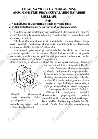 detal va yig'ish birliklarining aksonometrik proyeksiyalarini bajarish usullari — PDF