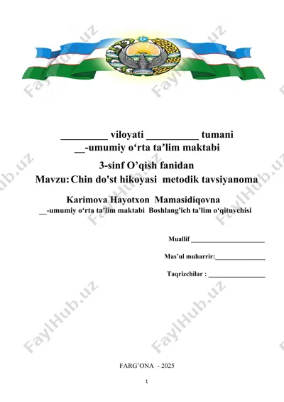chin do'st hikoyasi metodik tavsiyanoma — DOCX
