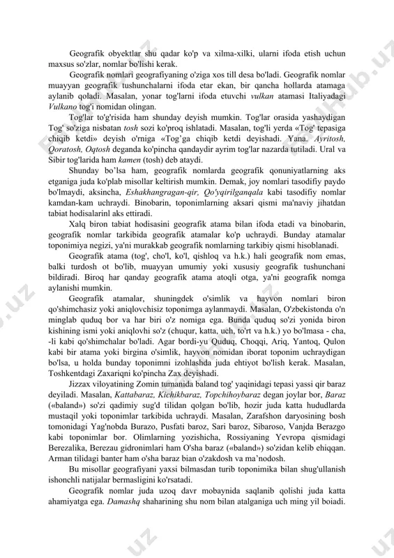 i rus tilining xususiyatidan kelib chiqadi. rus tilida ko'pgina so'zlar faqat ko'plik shaklida ishlatiladi. xorazm viloyatidagi 720 ta aholi punktidan 80 dan ortig'i - lar qo'shimchasi bilan tugaydi. shunisi qiziqki, bu nomlar orasida kopaklar, shag'allar, echkilar, qarg'alar kabi toponimlar uchraydi. bunday qaraganda, bu toponimlar hayvon nomlaridan tarkib topganga o'xshaydi. aslida esa shunday emas: kopak, shag'al (chiyabo'ri), echki, qarg'a degan urug' nomlari bor. hali zikr etilgan toponimlar ana shu urug'lar nomi bilan atalgan. masalan, qarg'alar «qarg'a urug'idan bo'lgan kishilar yashaydigan joy» demakdir. -on affiksi. bu tojikcha affiks o'zbekiston sharoitida aksari toponim yasaydi va kishilarning qandaydir sotsial guruhga, chunonchi: 1) muayyan millatga - arabon (arablar), qirg'izon (qirg'izlar), o'zbekon (o'zbeklar); 2) qandaydir urug'-aymoqqa - mang'iton (mang'itlar), minggon (ming urug'idan bo'lgan kishilar); 3) ma'lum tabaqaga - mirzoyon (kotiblar), tarxonon (soliqdan ozod qilinganlar); 4) hunar- kasbga - bo'yrabog'on (bo'yra to'quvchilar), kosagaron (kosa ustalari), so'zangaron (igna ustalari); 5) diniy e'tiqodga mansub ekanligini bildiradi: mug'on, mug'iyon (otashparastlar), …