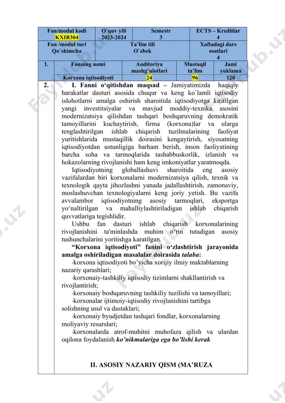 yoti» kursining mazmuni va vazifalari. iqtisodiyot-fan va ishlab chiqarish faoliyatining sohasi sifatida. “korxona iqtisodiyoti”-iqtisodiy fanning tarkibiy qismi va bilimlar sohasi tarkibiy qismi. “korxona iqtisodiyoti” kursining mazmuni, vazifalari va boshqa fanlar bilan aloqasi. “korxona iqtisodiyoti” fanining boshqa fanlar kabi o‘rganish funktsiyasini bajarishi. uning predmeti, o‘rganish usullari va metodologik asoslari. 2- mavzu. korxona – mustaqil xo‘jalik yurituvchi bozor sub'ekti. milliy iqtisodiyotning rivojlanishida korxonaning o‘rni va roli. ishlab chiqarishning asosiy bug‘uni sifatida ─ korxonaning xususiyatlari. korxonaning belgilari, funktsiyalari va vazifalari. korxonalarni tasniflash. korxona tuzilmasi va uni belgilovchi omillar. o‘zbekistonda amalga oshirilayotgan iqtisodiy islohatlar iqtisodiy rivojlanish sur'atlarini uzluksiz oshirib borish, makroiqtisodiy muvozanatni ta'minlash, yangi ish o‘rinlarini tashkil qilish, bandlik muammosini hal etish, aholining daromadlari va farovonligini oshirishda tobora muhim o‘rin tutayotgan kichik biznesni jadal rivojlantirish, rag‘batlantirish va qo‘llab-quvvatlashga qaratilgan chora-tadbirlar. 3- mavzu. korxonani tashkil etish va uning faoliyatini to‘xtatish korxonani tashkil qilish tamoyillari. ta'sis hujjatlari. korxonalarning davlat tomonidan ro‘yxatga olinishi va ularni qo‘llab-quvvatlash maqsadida …