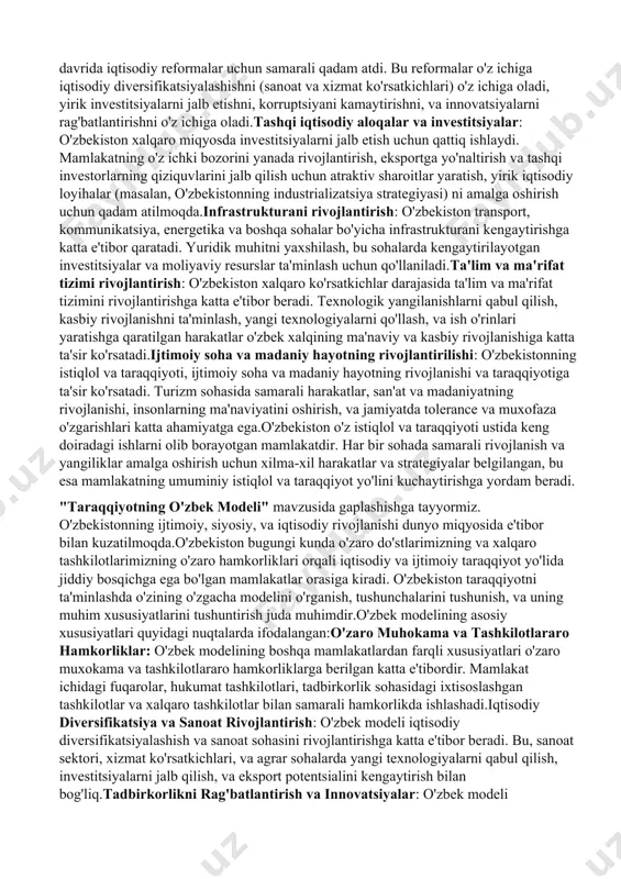 larini rivojlantirish: o'zbekistonning taraqqiyot yo'li, inson resurslarini rivojlantirishga ham e'tibor qaratadi. ma'naviyat, ilm-fan va kasbiy tayyorgarlikning oshirilishi, uning ijtimoiy va iqtisodiy taraqqiyoti uchun zarurdir.mustaqillik, demokratiya va huquqiy davlat: istiqlol va taraqqiyot yo'li, mamlakatda huquqiy davlat prinsiplarini amalga oshirish, demokratik institutlar va mustaqillikning yanada mustahkam bo'lishiga asoslangan.o'zbekistonning o'z istiqlol va taraqqiyot yo'li, o'z navbatida, barcha sohalarda samarali va mustaqil rivojlanishni ta'minlashga yo'l boyicha strategik rejalar va amalga oshirishning juda muhim omillaridan iboratdir.iqtisodiy reformalar: o'zbekiston mustaqillikning so'nggi davrida iqtisodiy reformalar uchun samarali qadam atdi. bu reformalar o'z ichiga iqtisodiy diversifikatsiyalashishni (sanoat va xizmat ko'rsatkichlari) o'z ichiga oladi, yirik investitsiyalarni jalb etishni, korruptsiyani kamaytirishni, va innovatsiyalarni rag'batlantirishni o'z ichiga oladi.tashqi iqtisodiy aloqalar va investitsiyalar: o'zbekiston xalqaro miqyosda investitsiyalarni jalb etish uchun qattiq ishlaydi. mamlakatning o'z ichki bozorini yanada rivojlantirish, eksportga yo'naltirish va tashqi investorlarning qiziquvlarini jalb qilish uchun atraktiv sharoitlar yaratish, yirik iqtisodiy loyihalar (masalan, o'zbekistonning industrializatsiya strategiyasi) ni amalga oshirish uchun qadam …