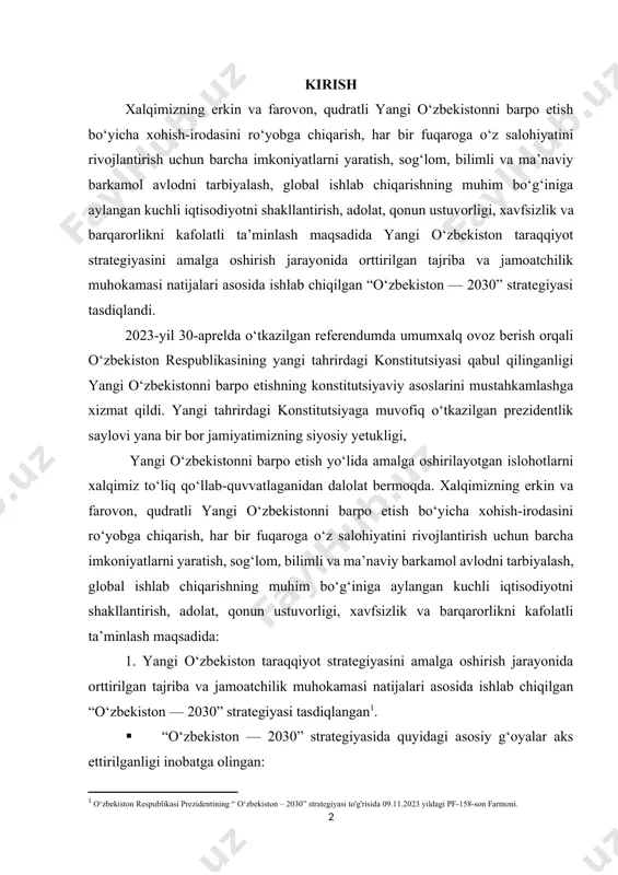 ngi tahrirdagi konstitutsiyaga muvofiq o‘tkazilgan prezidentlik saylovi yana bir bor jamiyatimizning siyosiy yetukligi, yangi o‘zbekistonni barpo etish yo‘lida amalga oshirilayotgan islohotlarni xalqimiz to‘liq qo‘llab-quvvatlaganidan dalolat bermoqda. xalqimizning erkin va farovon, qudratli yangi o‘zbekistonni barpo etish bo‘yicha xohish-irodasini ro‘yobga chiqarish, har bir fuqaroga o‘z salohiyatini rivojlantirish uchun barcha imkoniyatlarni yaratish, sog‘lom, bilimli va ma’naviy barkamol avlodni tarbiyalash, global ishlab chiqarishning muhim bo‘g‘iniga aylangan kuchli iqtisodiyotni shakllantirish, adolat, qonun ustuvorligi, xavfsizlik va barqarorlikni kafolatli ta’minlash maqsadida: 1. yangi o‘zbekiston taraqqiyot strategiyasini amalga oshirish jarayonida orttirilgan tajriba va jamoatchilik muhokamasi natijalari asosida ishlab chiqilgan “o‘zbekiston — 2030” strategiyasi tasdiqlangan[footnoteref:1]. [1: o‘zbekiston respublikasi prezidentining “ o‘zbekiston – 2030” strategiyasi to'g'risida 09.11.2023 yildagi pf-158-son farmoni.] · “o‘zbekiston — 2030” strategiyasida quyidagi asosiy g‘oyalar aks ettirilganligi inobatga olingan: · barqaror iqtisodiy o‘sish orqali daromadi o‘rtachadan yuqori bo‘lgan davlatlar qatoridan o‘rin olish; · aholi talablariga va xalqaro standartlarga to‘liq javob beradigan ta’lim, tibbiyot va ijtimoiy himoya tizimini …