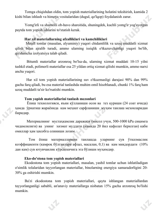 yog'ayotgan paytda tom yopish ishlarini to'xtatish kerak. har xil materiallarning afzalliklari va kamchiliklari metall tomlar (masalan, alyuminiy) yuqori chidamlilik va uzoq muddatli xizmat qilish bilan ajralib turadi, ammo ularning issiqlik o'tkazuvchanligi yuqori bo'lib, qo'shimcha izolyatsiya talab qiladi. bitumli materiallar arzonroq bo'lsa-da, ularning xizmat muddati 10-15 yilni tashkil etadi, polimerli materiallar esa 25 yildan ortiq xizmat qilishi mumkin, ammo narxi ancha yuqori. har xil tom yopish materiallarining suv o'tkazmasligi darajasi 90% dan 99% gacha farq qiladi, bu esa material tanlashda muhim omil hisoblanadi, chunki 1% farq ham uzoq muddatli ta'sir ko'rsatishi mumkin. tom yopish materiallarini tanlash mezonlari ёпиш технологияси, яъни қўлланиши осон ва тез қуриши (24 соат ичида) ҳамда ўрнатиш жараёнида кам меҳнат сарфланиши муҳим танлаш мезонларидан биридир. материалнинг мустаҳкамлик даражаси (мисол учун, 500-1000 kpa сиқимга чидамлилиги) ва унинг хизмат муддати (камида 20 йил кафолат берилган) каби омиллар ҳам ҳисобга олиниши лозим. том ёпиш материалларини танлашда уларнинг сув ўтказмаслик коэффициенти (камроқ …