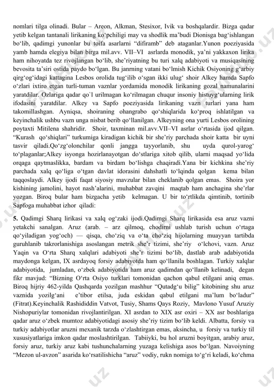 saqlanib qolgan. 3. qadimgi dunyo lirikasida ritmik o'lchovlarning o'rni?qadimgi davr lirikasida musiqiy ohang, ritmik o‘lchov badiiy sinkretik ifoda, she’riy vaznlarning xalqlararo almashinuvi kabilar tipologik ma’no kasb etadi. masalan, qadimgi yunon adabiyotida “lirika” so‘zi torli cholg‘u asboblarining nomidan kelib chiqqan bo‘lib, ma’nosi “musiqa jo‘rligida ijro etiluvchi she’r” demakdir. ushbu atama lirikaning rivojlangan davrlaridan keyin, taxminan eramizdan avvalgi iii–ii asrlarda ellinizm zamonasi olimlari tomonidan iste’molga kiritilgan. bungacha, yunonlarning o‘zlari lirikaga aloqador bo‘lgan asarlarni “melos“, “melika“, ya’ni “qo‘shiq“, deb ataganlar. ma’lum bo‘ladiki, asrlar davomida qadimgi yunonlar lirik she’riyatni boshqa turli vositalar, masalan, qo‘shiq, musiqa asbobi va hatto raqs bilan bog‘lagan holda tasavvur etib kelganlar. shu sababli har bir lirik shoir bir vaqtning o‘zida ham muallif, ham bastakor va ham raqs ustasi bo‘lgan. davrlar o‘tishi bilan lirikaning yamb hamda elegiya deb ataluvchi ba’zi oddiy turlari, asta-sekin musiqadan uzoqlashib, faqatgina o‘qish uchun xoslangan adabiy janrga aylanib qoladi. “melos” iborasi esa yolg‘iz ko‘ngil hislarini ifoda etuvchi …