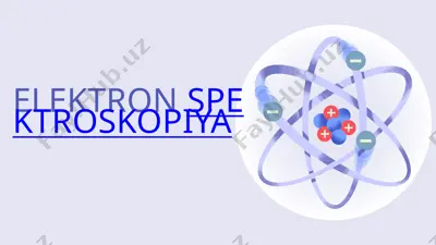 elektron spektroskopiya — PPTX