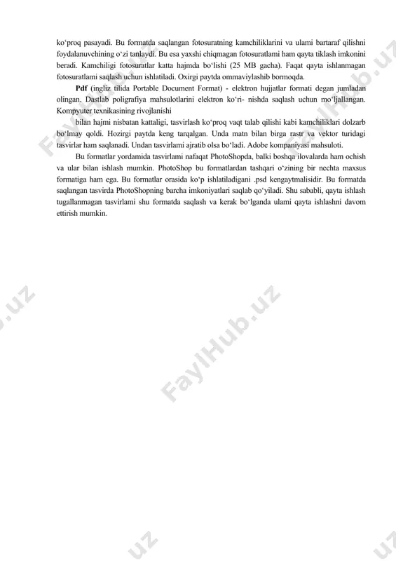 un- dan keng foydalanadilar. jpeg (joint photographic experts group) - fotografiya ekspertlarining birlashgan guruhi (yevropa ittifoqi) tomonidan ishlab chiqilgan. eng keng tarqalgan format. barcha ishlab chiqaruvchilar tomonidan qo‘llab-quwatla- nadi. kam joy egallaydi, tasvir sifatini to‘liq saqlashi mumkin. lekin tasvir hajmi ko‘p kamaytirilganda sifati yomonlashadi. pcx (pc exchange) - shaxsiy kompyuterda ma’lumot almashish jumlasidan olingan. birinchi grafik formatlardan biri. bu formatda juda ko‘p tas- virlar saqlangan. oxirgi paytda uning o‘miga png, jpeg formatlaridan foy- dalanilmoqda. raw (ingliz tilida raw) - xom, hali tayyor emas, degan ma’noni bildiradi. sifatli fotoapparatlarda olingan suratlami saqlash uchun ishlatiladi. odatda, fotoapparatlar olingan suratni darhol qayta ishlab, uning hajmini kamaytira- di. bunda fotosuratlaming sifati ba’zan biroz, ba’zan ko‘proq pasayadi. bu formatda saqlangan fotosuratning kamchiliklarini va ulami bartaraf qilishni foydalanuvchining o‘zi tanlaydi. bu esa yaxshi chiqmagan fotosuratlami ham qayta tiklash imkonini beradi. kamchiligi fotosuratlar katta hajmda bo‘lishi (25 mb gacha). faqat qayta ishlanmagan fotosuratlami saqlash uchun ishlatiladi. oxirgi …