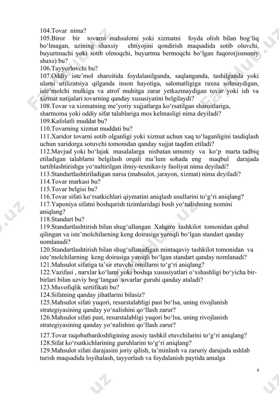 turlariga mansub emas? 101.quyidagilardan qaysi biri sotuvni(o‘tkazuvni) ragbatlantirish usullariga mansub emas? 102.quyidagilrdan qaysi biri rеklamaning vazifalariga kirmaydi? 103.sifat bu: 104.tovar nima? 105.biror bir tovarni mahsulotni yoki xizmatni foyda olish bilan bog‘liq bo‘lmagan, uzining shaxsiy ehtiyojini qondirish maqsadida sotib oluvchi, buyurtmachi yoki sotib olmoqchi, buyurtma bermoqchi bo‘lgan fuqoro(jismoniy shaxs) bu? 106.tayyorlovchi bu? 107.oddiy iste’mol sharoitida foydalanilganda, saqlanganda, tashilganda yoki ularni utilizatsiya qilganda inson hayotiga, salomatligiga raxna solmaydigan, iste’molchi mulkiga va atrof muhitga zarar yetkazmaydigan tovar yoki ish va xizmat natijalari tovarning qanday xususiyatini belgilaydi? 108.tovar va xizmatning me’yoriy xujjatlarga ko‘rsatilgan sharoitlariga, shartnoma yoki oddiy sifat talablariga mos kelmasligi nima deyiladi? 109.kafolatli muddat bu? 110.tovarning xizmat muddati bu? 111.xaridor tovarni sotib olganligi yoki xizmat uchun xaq to‘laganligini tasdiqlash uchun xaridorga sotuvchi tomonidan qanday xujjat taqdim etiladi? 112.mavjud yoki bo‘lajak masalalarga nisbatan umumiy va ko‘p marta tadbiq etiladigan talablarni belgilash orqali ma’lum sohada eng maqbul darajada tartiblashtirishga yo‘naltirilgan ilmiy-texnikaviy faoliyat nima deyiladi? 113.standartlashtiriladigan …
