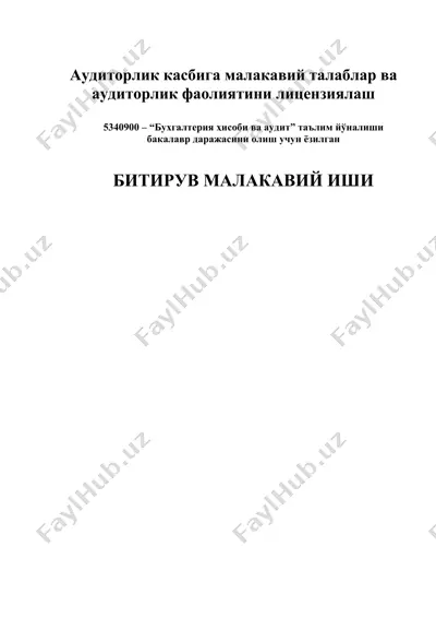 аудиторлик касбига малакавий талаблар ва аудиторлик фаолиятини лицензиялаш — DOC