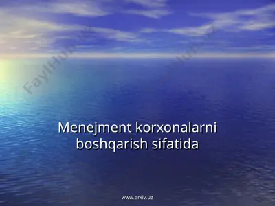 menejment korxonalarni boshqarish sifatida — PPT