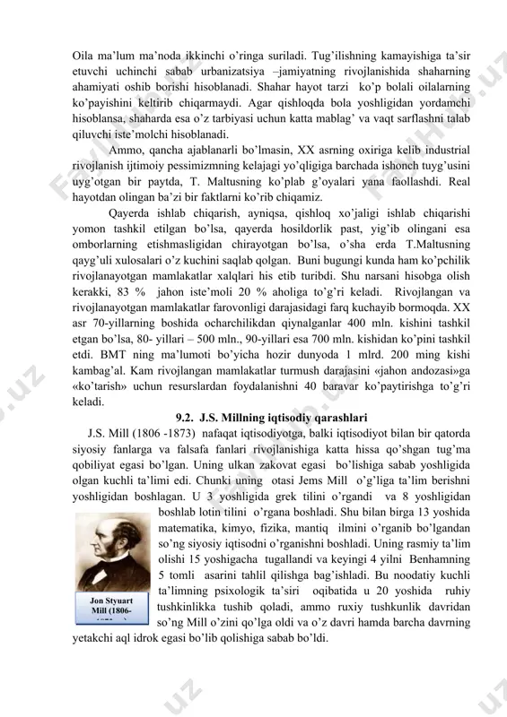 jtimoiy va xususiy xayrixohlikdan voz kechish zarur. hozirgi zamon iqtisodchilari t.maltusning ijtimoiy siyosatning ahamiyatiga bergan bahosiga qo’shilmaydilar. mehnatga yaroqsiz va kam ta’minlangan aholini qo’llab-quvvatlash hozirgi zamonaviy jamiyat iqtisodiy siyosatning zarur qismidir. bundan tashqari, xayriya faoliyati ijtimoiy va siyosiy barqarorlikni ushlab turish uchun ham zarur: kambag’allarning ko’payishi bunday barqarorlikka xavf solishi mumkin. biroq bunda faol ijtimoiy siyosatning salbiy tomonini ham hisobga olish zarur: u mehnatga va tadbirkorlik faoliyatiga bo’lgan qiziqishni susaytiradi. t.maltus o’zining «nufus nazariyasi»ni tarixiy material va faktlardan foydalangan holda asoslab berishga harakat qilgan. ammo u unumdorlikning pasayishi savoli bo’yicha o’z dalillarida jamiyatning ishlab chiqarish imkoniyatlarini muttasil kengaytirib boruvchi texnika taraqqiyotining ahamiyatini inkor etdi. masalan, xix asrning ikkinchi yarmida aqsh aholisi deyarli to’rt barobar ko’paydi, lekin shu bilan birga jamiyat a’zolarining o’rtacha daromadlari ham to’rt marta o’sdi. t.maltus aholi zich joylashgan mamlakatlarga qishloq xo’jaligi ishlab chiqarishi uchun tabiiy sharoiti yaxshi bo’lgan mamlakatlardan oziq-ovqat mahsulotlarini olib kelish imkonini beruvchi transport vositalarining …