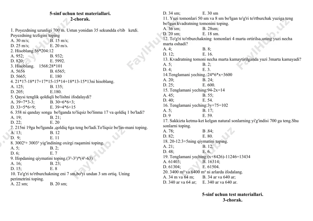 eng bo'ladi.to'liqsiz bo'lin-mani toping. a. 13; b. 12 d. 9; e. 11 8. 3002²+ 3003² yig'indining oxirgi raqamini toping. a. 5; b. 2; d. 6; e. 7 9. ifopdaning qiymatini toping.(3³-3²)*(4³-63) a. 16; b. 23; d. 15; e. 8 10. to'g'ri to'rtburchakning eni 7 sm,bo'yi undan 3 sm ortiq. uning perimetrini toping. a. 22 sm; b. 20 sm; d. 34 sm; e. 30 sm 11. yuzi tomonlari 50 sm va 8 sm bo'lgan to'g'ri to'rtburchak yuziga teng bo'lgan kvadratning tomonini toping. a. 36 sm; b. 28sm; d. 20 sm; e. 18 sm. 12. to'g'ri to'rtburchakning tomonlari 4 marta ortirilsa,uning yuzi necha marta oshadi? a. 4; b. 8; d. 12; e. 16. 13. kvadratning tomoni necha marta kamaytirilganda yuzi 3marta kamayadi? a. 5; b. 2; d. 4; e. 3. 14.tenglamani yeching.:24*6*x=3600 a. 20; b. 24; d. 25; e. 600. 15. tenglamani yeching:94-2x=14 a. 45; b. 55; d. 40; e. 54. 16. …