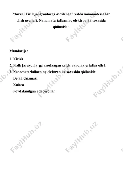 nanomateriallar olish usullari — DOCX