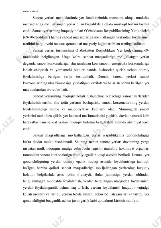qsadlariga mo`ljallangan yerlarning huquqiy holatini belgilashda asos rolini o`ynaydi. bular jumlasiga yerdan oldindan belgilanmagan muddatda foydalanish, yerdan belgilangan maqsadda foydalanish, yerdan foydalanganlik uchun haq to`lash, yerdan foydalanish huquqini vujudga kelish asoslari va tartibi, yerdan foydalanishni bekor bo`lish asoslari va tartibi, yer qonunchiligini buzganlik uchun javobgarlik kabi qoidalarni kiritish mumkin. sanoat yerlari asosan shahar va shahar tipidagi posyolkalardan tashqarida sanoat korxonalarini joylashtirish va ishlatish uchun ajratib beriladi. bundan tashqari, sanoat yerlari shahar, posyolka, qishloq aholi punktlari yerlari tarkibida ham joylashgan bo`lishi mumkin. bunday yerlar aholi punkti yerlari toifasiga kirib, ularning huquqiy holati shu toifa yerlar huquqiy holatiga muvofiq ravishda belgilanadi. sanoat yerlari sanoat korxonalarining egaligida bo`lib, tegishli vazirlik va davlat qo`mitalari tomonidan boshqariladi. sanoat korxonalari shu toifa yerlardan foydalanish huquqining birlamchi subyektlari bo`lib hisoblanadilar. sanoat korxonalarining o`z vazifalarini amalga oshirish uchun berilgan yerlari sanoat yerlari obyektini tashkil etadi. sanoat yerlari qoidaga ko`ra qishloq xo`jaligiga mo`ljallanmagan yerlardan beriladi. agar buning imkoniyati bo`lmasa …