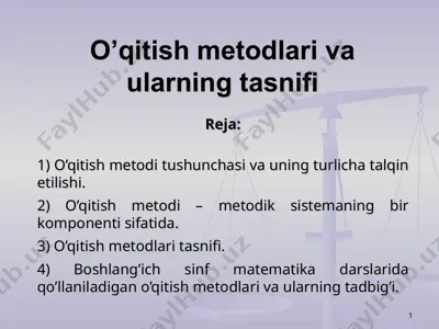 o’qitish metodlari va ularning tasnifi — PPT