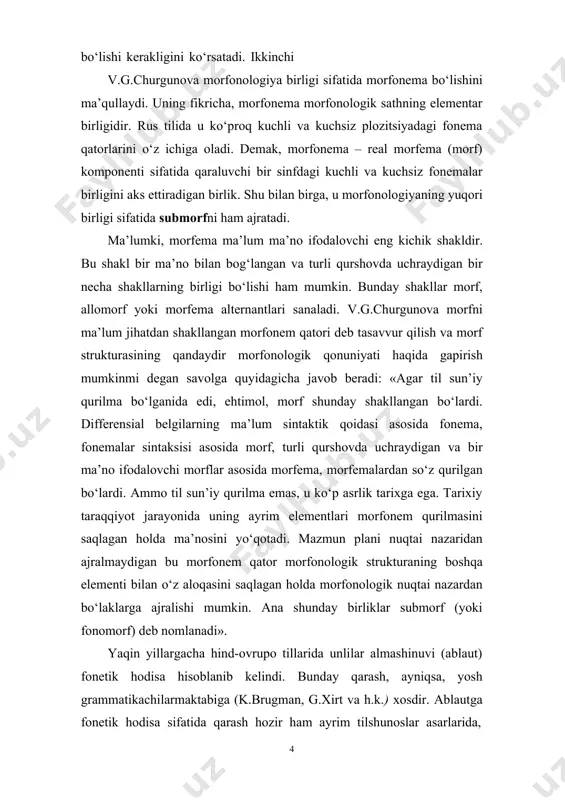kurtene asarlari tilshunoslikda fonetika va morfologiya oralig‘ida yangi bo‘limning ajralib chiqishiga turtki berdi. uning g‘oyalariga tayanib n.s.trubetskoy morfonologiya (fonomorfologiya)nazariyasiga asos soldi. e.a.makayev va ye.s.kubryakova haqli ravishda ta’kidlaganlaridek, i.a.boduen de kurtene ham, n.v.krushevskiy ham mazkur sohadagi izlanish natijalarini bir nazariya doirasida umumlashtirmadilar. tilshunoslikning yangi bo‘limi – morfonologiyaning haqiqiy yaratuvchisi n.s.trubetskoy bo‘ldi. n.s.trubetskoy ma’lum bir tilning fonologik vositalarini morfologik nuqtai nazardan o‘rganishni morfonologiya ob’ekti hisoblaydi. uning fikricha, faqat som va hind-ovrupo tillari grammatikasidagina emas, balki barcha tillar grammatikasida fonologiya va morfologiya oralig‘ida ularni bog‘lab turuvchi «ko‘prik» sifatida morfonologiya faxriy o‘rin olishi kerak. morfologiyaga ega bo‘lmagan tillar morfonologiyaga ham ega bo‘lmaydi. morfonologiya har bir tilning o‘ziga xos xususiyatlari haqida ma’lumot beradi. morfonologiya nuqtai nazaridan qaralgan ayrim til tiplarini esa dunyo tillarining ratsional tipologiyasida guruhlarga ajratish ancha qulay. tillar o’zarо grammatik хususiyatlariga ko’ra ham tasniflanadi. masalan, o’zbеk tilida kеsimning gap markazi sifatida bоshqa barcha bo’laklarni o’z atrоfida uyushtirishi, eganing fakultativligi, sifatlоvchining sifatlanmishdan оldin kеlishi, …