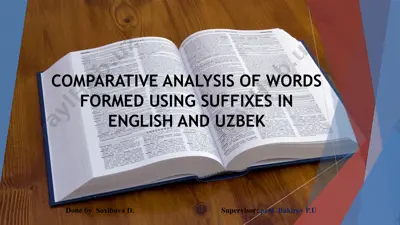 comparative analysis of words formed using suffixes in english and uzbek — PPTX