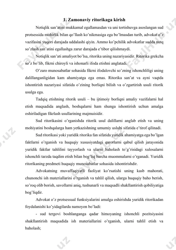 dim etish bilan bog’liq barcha muommalarni o’rganadi. yuridik ritorikaning predmeti huquqiy munosabatlar sohasida ishontirishdir. advokatning muvaffaqiyatli faoliyat ko’rsatishi uning kasb mahorati, chunonchi ish materiallarini o’rganish va tahlil qilish, ularga huquqiy baho berish, so’roq olib borish, savollarni aniq, tushunarli va maqsadli shakllantirish qobiliyatiga bog’liqdir. advokat o’z protsessual funksiyalarini amalga oshirishda yuridik ritorikadan foydalanishi ko’yidagilarda namoyon bo’ladi: - sud tergovi boshlanganga qadar himoyaning ishonchli pozitsiyasini shakllantirish maqsadida ish materiallarini o’rganish, ularni tahlil etish va baholash; - himoyaning uzil-kesil pozitsiyasini aniqlash maqsadida sud tergovi jarayonida ish olib borish, sudda nutq so’zlash uchun materiallar tayyorlash, ayblov taraf bilan protsessual kurashish va sudni advokat sudlanuvchi foydasiga keltirgan vajlarni haqiqiy deb qabul qilishga oldindan tayyorlab borish; - advokatning protsessual harakatining yakuni sifatida, advokat tomonidan ishni tahlil etish natijasi va shu bilan birga sud tomonidan qaror qabul qilish uchun o’z pozitsiyasini yakka-yu yagona to’g’ri deb taqdim etadigan, himoya nutqi. himoya nutqining ishonchliligi advokatning jinoyat protsessidagi barcha protsessual …