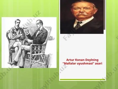 artur konan doylning “mallalar uyushmasi” asari — PPTX