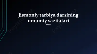 jismoniy tarbiya darslari rejasi va maqsadlari — PPTX