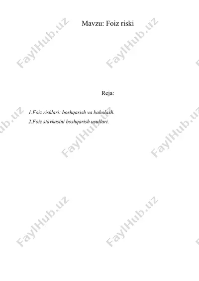 foiz risklari: boshqarish va baholash — DOCX