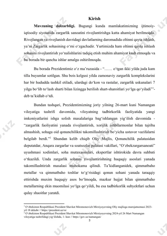 huquqi berilib, mahalliy zargarlik mahsulotlari hajmini kengaytirilishiga zamin yaratdi. shu bilan birga, ushbu farmon bilan sohada tizimli kamchiliklarning mavjudligi eʼtirof etilgan holda investitsiyalarni faol jalb qilish, sifatli zargarlik mahsulotlarini ishlab chiqarish bo‘yicha faoliyat yuritayotgan quvvatlarni modernizatsiya qilish va yangilarini tashkil etish, ushbu mahsulotlar eksportini kengaytirishga to‘sqinlik qilib, tarmoq rivojiga salbiy taʼsir ko‘rsatayotgan omillarga chek qo‘yildi. [3: o`zbekiston respublikasi prizdenti shavkat mirziyoyevning 2019 – yil 18-maydagi pf-5721-sonli farmonida // https://www.lex.uz/uz/] kurs ishining maqsadi – o‘zbekistonda zargarlik sohasini rivojlantirish bo’yicha ilmiy asoslangan xulosa va takliflar ishlab chiqishdan iborat. ushbu maqsadni amalga oshirish uchun quyidagi vazifalar belgilandi: · zargarlik sanoatining iqtisodiyotni rivojlantirishda tutgan o‘rnini aniqlash; · “o‘zbekzargarsanoat” uyushmasi tashkil etilishi va uning vazifalarini ko‘rib chiqish; · zargarlik sohasining hozirgi kundagi holatimi tahlil qilish; · tashqi istisodiy aloqalarda zargarlik sohasining o‘rnini o‘rganish; · zargarlik sohasini rivojlantirish bo‘yicha xorijiy davlatlar tajribasini o‘rganish; · oliy ma’lumotli zargar ustalar tayyorlash mexanizmi va huquqiy asoslarini takomillashtirish; · o‘zbekiston …