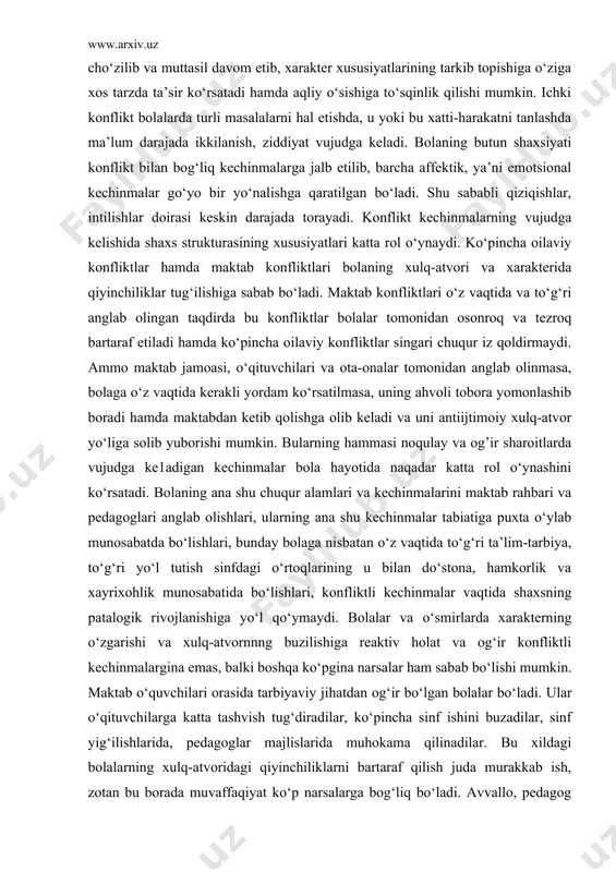 ‘ynashini ko‘rsatadi. bolaning ana shu chuqur alamlari va kechinmalarini maktab rahbari va pedagoglari anglab olishlari, ularning ana shu kechinmalar tabiatiga puxta o‘ylab munosabatda bo‘lishlari, bunday bolaga nisbatan o‘z vaqtida to‘g‘ri ta’lim-tarbiya, to‘g‘ri yo‘l tutish sinfdagi o‘rtoqlarining u bilan do‘stona, hamkorlik va xayrixohlik munosabatida bo‘lishlari, konfliktli kechinmalar vaqtida shaxsning patalogik rivojlanishiga yo‘l qo‘ymaydi. bolalar va o‘smirlarda xarakterning o‘zgarishi va xulq-atvornnng buzilishiga reaktiv holat va og‘ir konfliktli kechinmalargina emas, balki boshqa ko‘pgina narsalar ham sabab bo‘lishi mumkin. maktab o‘quvchilari orasida tarbiyaviy jihatdan og‘ir bo‘lgan bolalar bo‘ladi. ular o‘qituvchilarga katta tashvish tug‘diradilar, ko‘pincha sinf ishini buzadilar, sinf yig‘ilishlarida, pedagoglar majlislarida muhokama qilinadilar. bu xildagi bolalarning xulq-atvoridagi qiyinchiliklarni bartaraf qilish juda murakkab ish, zotan bu borada muvaffaqiyat ko‘p narsalarga bog‘liq bo‘ladi. avvallo, pedagog bunday bolaning holatini chuqur tushunib olishi, xulq-atvoridagi qiyinchiliklarni tug‘diradigan sabablarini bilishi hamda shunga muvofiq bo‘lgan to‘g‘ri individual yo‘l tutishi muhimdir. bu hollarda shunday o‘quvchi bilan chinakam chuqur emotsional aloqa bog‘lash, uni …