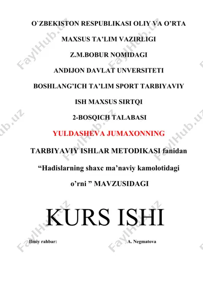 "hadislarning shaxs ma’naviy kamolotidagi o’rni" kurs ishi — DOCX