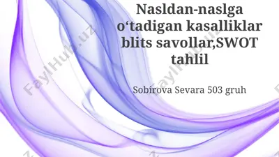 kasalliklar bilits savollar va swot tahlili — PPTX