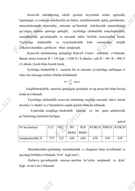 si bilan tavsiflanadi va quyidagi birlikda o‘lchanadi. n/m2 (kgk/mm2). zarbaviy qovushqoqlik maxsus qurilma bo‘yicha aniqlanadi va dj/m2 (kgk(m/sm2) da o‘lchanadi. sanab o‘tilgan sifatlardan tashqari asbobsozlik materiali texnologik bo‘lishi kerak, yaoni mexanik ishlanuvchanligi yaxshi bo‘lishi kerak. toblanuvchanlik, uglerodsizlanishga moyillik, sovuq va issiq xolatlardagi plastiklik, tiьli va abraziv kesuvchi asboblar bilan ishlov berish imkoniyati va boshqalar texnologik muxim ko‘rsatkichlar hisoblanadi. uglerodli asbobsozlik po‘latlari tarkibida 0,6 - 1,4 % uglerod bor. kesuvchi asbob toblangan (suvda 7600 dan – 8200s gacha) va bo‘shatilgan (1600 - 1800s ) xolatlarda qo‘llaniladi. toblash va bo‘shatishdan so‘ng qattiqlik 60 - 63 hrc ga teng bo‘ladi. uglerodli asbobsozlik po‘latlari nisbatan past yeyilishga chidamlilikka va issiq-bardoshlikka ega bo‘lib, kichik kesish tezliklarida ishlashi mumkin. bu gurux po‘latlar suvda toblanadi, natijada ularda mikroyoriqchalar hosil bo‘lishi mumkin. jadval material turi ko‘rinishi va sifati belgilanishi tavsifi 1 2 3 4 uglerodli po‘lat sifatli po‘lat u7-u13 u- uglerodli, raqam-uglerodning o‘ndan bir qismdagi foiz hiisobidagi yuqori …