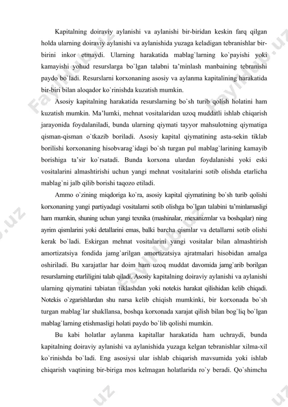 di. eskirgan mehnat vositalarini yangi vositalar bilan almashtirish amortizatsiya fondida jamg`arilgan amortizatsiya ajratmalari hisobidan amalga oshiriladi. bu xarajatlar har doim ham uzoq muddat davomida jamg`arib borilgan resurslarning etarliligini talab qiladi. asosiy kapitalning doiraviy aylanishi va aylanishi ularning qiymatini tabiatan tiklashdan yoki notekis harakat qilishidan kelib chiqadi. notekis o`zgarishlardan shu narsa kelib chiqish mumkinki, bir korxonada bo`sh turgan mablag`lar shakllansa, boshqa korxonada xarajat qilish bilan bog`liq bo`lgan mablag`larning etishmasligi holati paydo bo`lib qolishi mumkin. bu kabi holatlar aylanma kapitallar harakatida ham uchraydi, bunda kapitalning doiraviy aylanishi va aylanishida yuzaga kelgan tebranishlar xilma-xil ko`rinishda bo`ladi. eng asosiysi ular ishlab chiqarish mavsumida yoki ishlab chiqarish vaqtining bir-biriga mos kelmagan holatlarida ro`y beradi. qo`shimcha pul mablag`larini jalb qilishga bo`lgan talab import bilan ta’minlash yoki tovar-moddiy qiymatliklarni faqat bir marta olib kelish holatini yuzaga keltirish mumkin. mablag`lar harakatidagi notekis o`zgarishlar tayyor mahsulotlarni yuklab jo`natish bilan bog`liq jarayonlarni yuzaga keltiradi. ma’lumki, ko`pincha mahsulotlarni yuklab jo`natish vaqti …