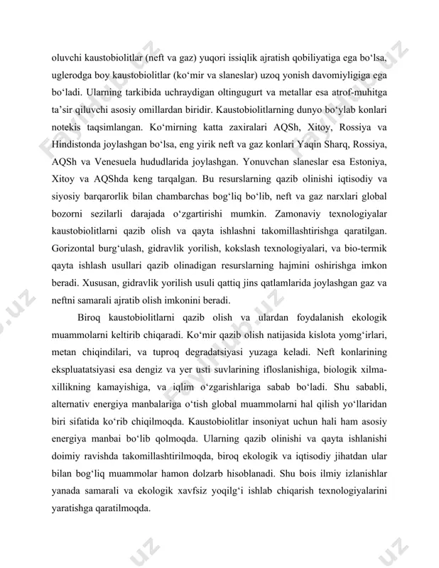 isodiy jihatdan ular bilan bog‘liq muammolar hamon dolzarb hisoblanadi. shu bois ilmiy izlanishlar yanada samarali va ekologik xavfsiz yoqilg‘i ishlab chiqarish texnologiyalarini yaratishga qaratilmoqda. 2. yonuvchan foydali qazilmalar turlari va ularning xususiyatlari yonuvchan foydali qazilmalar geologik jarayonlar natijasida hosil bo‘ladigan va energiya manbai sifatida ishlatiladigan tabiiy resurslardir. ular orasida neft, tabiiy gaz, ko‘mir va yonuvchan slaneslar eng muhimlari hisoblanadi. ushbu qazilmalar global iqtisodiyot va sanoatda asosiy energiya manbai bo‘lib, ularning xususiyatlari, qazib olish usullari va qo‘llanilish sohalari bir-biridan farq qiladi. neft – organik moddalarning uzoq yillar davomida fizik-kimyoviy o‘zgarishlarga uchrashi natijasida hosil bo‘luvchi suyuq uglevodorodlar aralashmasidir. u tarkibida uglerod (c), vodorod (h), oltingugurt (s), azot (n) va kislorod (o) elementlarini saqlaydi. neft zichligi va tarkibiga ko‘ra engil, o‘rta va og‘ir turlarga ajratiladi. engil neftni qayta ishlash oson va undan yuqori sifatli yoqilg‘ilar olinadi. neft sanoatda keng qo‘llanilib, asosan yoqilg‘i ishlab chiqarish, kimyo sanoati, transport va energetika sohalarida ishlatiladi. tabiiy gaz …