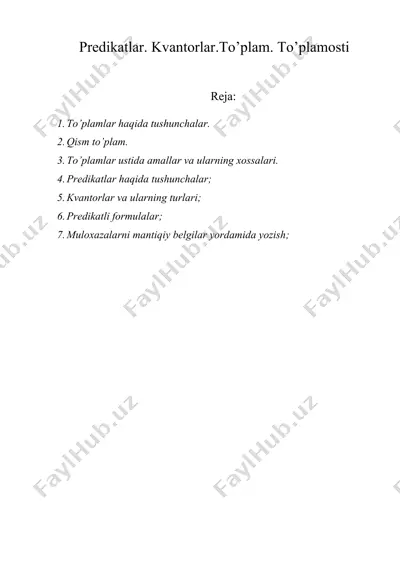 predikatlar. kvantorlar.to’plam. to’plamosti  — DOCX