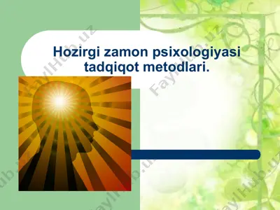 hozirgi zamon psixologiyasi tadqiqot metodlari — PPT