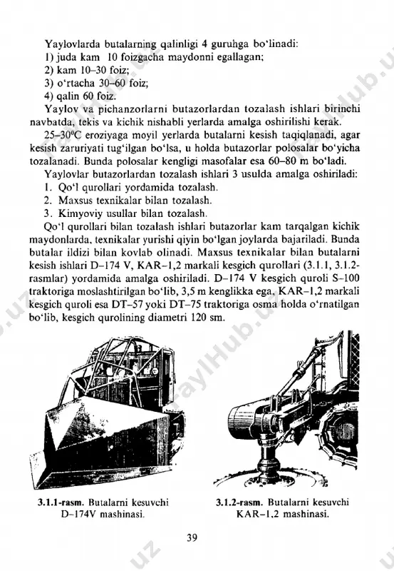 ichanzorlarni butazorlardan tozalash ishlari birinchi navbatda, tekis va kichik nishabli yerlarda amalga oshirilishi kerak. 25-30°c eroziyaga moyil yerlarda butalarni kesish taqiqlanadi, agar kesish zaruriyati tug‘ilgan b o isa , u holda butazorlar polosalar bo'yicha tozalanadi. bunda polosalar kengligi masofalar esa 60-80 m boiadi. yaylovlar butazorlardan tozalash ishlari 3 usulda amalga oshiriladi: 1. q o i qurollari yordamida tozalash. 2. maxsus texnikalar bilan tozalash. 3. kimyoviy usullar bilan tozalash. q o i qurollari bilan tozalash ishlari butazorlar kam tarqalgan kichik maydonlarda, texnikalar yurishi qiyin boigan joylarda bajariladi. bunda butalar ildizi bilan kovlab olinadi. maxsus texnikalar bilan butalarni kesish ishlari d-174 v, kar-1,2 markali kesgich qurollari (3.1.1, 3.1.2- rasmlar) yordamida amalga oshiriladi. d-174 v kesgich quroli s-100 traktoriga moslashtirilgan b o iib , 3,5 m kenglikka ega, kar-1,2 markali kesgich quroli esa dt-57 yoki dt-75 traktoriga osma holda o ‘rnatilgan bo iib , kesgich qurolining diametri 120 sm. 3.1.1-rasm. butalarni kesuvchi d …