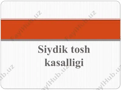 siydik tosh kasalligi — PPTX