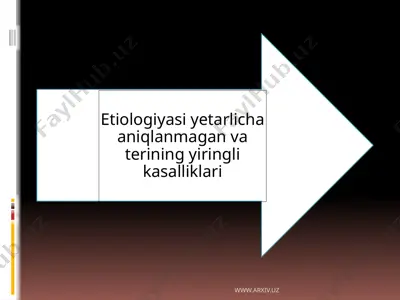 etiologiyasi yetarlicha aniqlanmagan va terining yiringli kasalliklari — PPTX